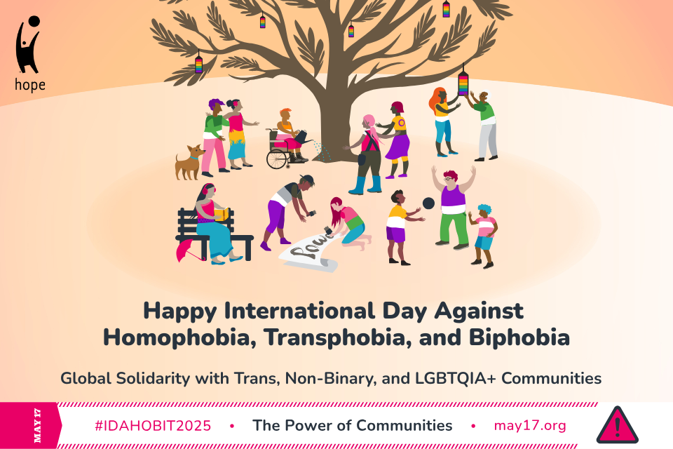 Happy International Day Against Homophobia, Transphobia, and Biphobia
